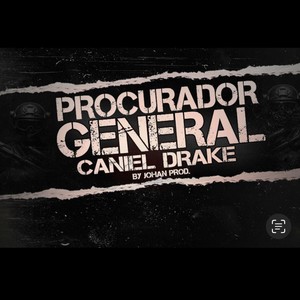 preocurador general (feat. Caniel Drake) [Explicit]