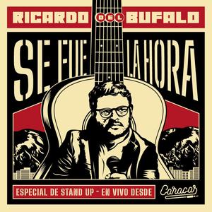 Se fue la hora (Especial de comedia, en vivo desde Caracas) [Explicit]