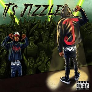 It's Jizzle (Explicit)