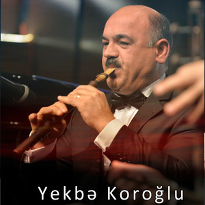 Yekbə Koroğlu