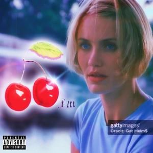 there's something about mary <3 (CHERRY.FM EXCLUSIVE) [Explicit]