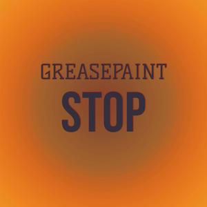 Greasepaint Stop