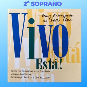 Vivo Está! - 2° Soprano