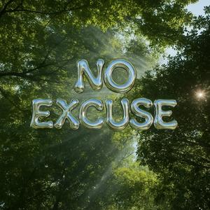 No Excuse (Slowed & Reverb) (Explicit)