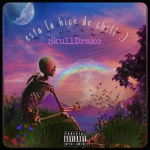 Esta la hice de chill