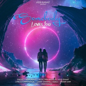 Somebody Loves You (Original)