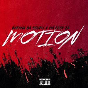 Motion (bafana ba sgupu) (Radio Edit)