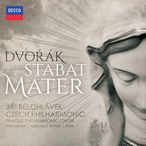 Dvorák: Stabat Mater, Op.58, B.71 (ドヴォルザーク：スターバトマーテル)