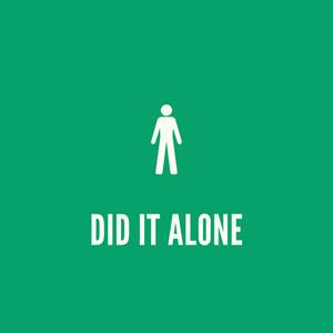 Did It Alone (feat. Kold Case) [Explicit]