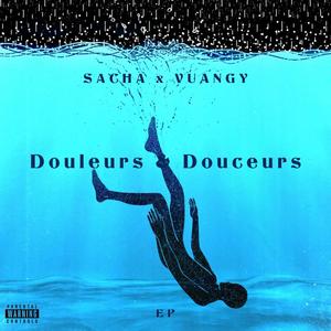 Douleurs & Douceurs (Explicit)