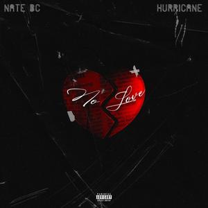 No Love (Explicit)