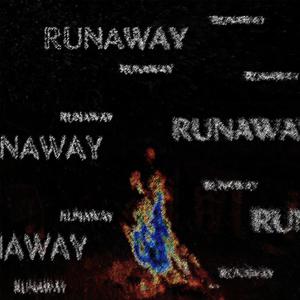 Runaway (Explicit)