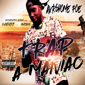 Trap-a-Maniac (Explicit)