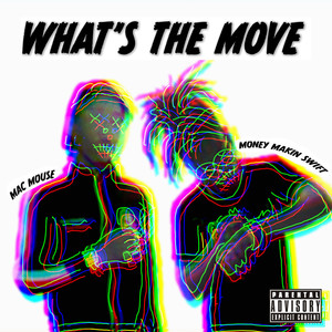 What’s the Move (Explicit)
