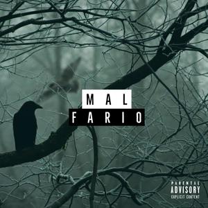 MAL FARIO (Explicit)