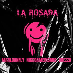 La rosada (feat. Nicco americano & Baezza)