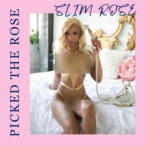 Picked the Rose (Explicit)