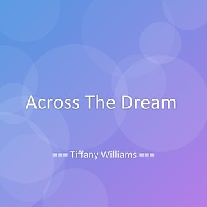 Across The Dream