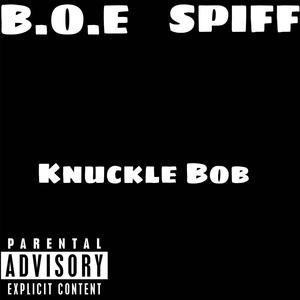 Knuckle Bob (Explicit)