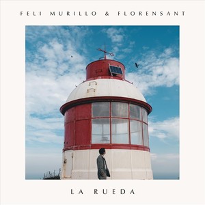 La Rueda (feat. FLORENSANT)