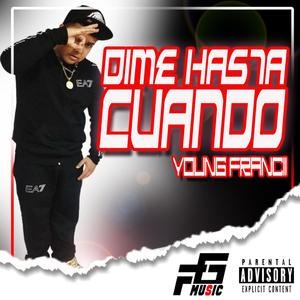 DIME HASTA CUANDO (Explicit)