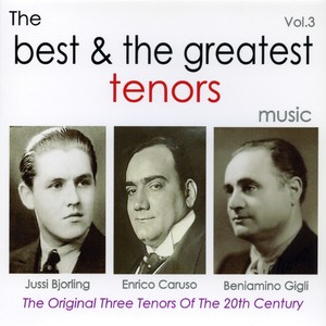 The Best & the Greatest Tenors - Vol.3