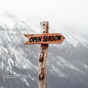 Open Season: A Freestyle Compilation