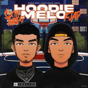Hoodie Melo (feat. Sixth Threat) (Explicit)