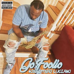 GO FOOLIO (Explicit)