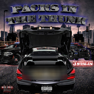 Packs In The Truck (Explicit)