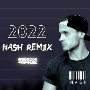 2022 (feat. Haneri) [NASH REMIX]