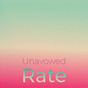 Unavowed Rate