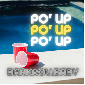 Po’ up (Explicit)