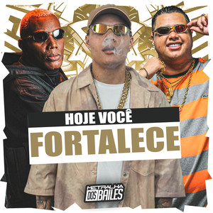 Hoje Você Fortalece (Explicit)