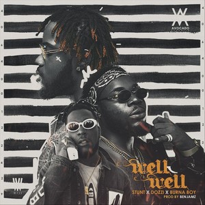 Well Well (feat. Burna Boy & Dozzi) (Explicit)