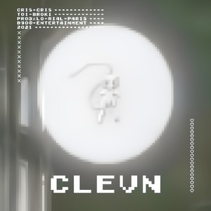 Clevn(feat. Cris Cris & lo rial paris) (Explicit)