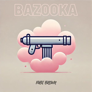 Bazooka