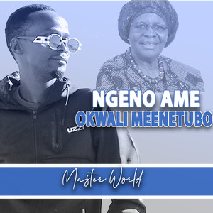Ngeno Ame Okwali Meenetumbo