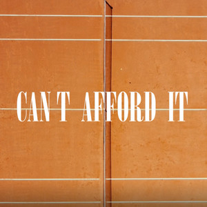 Can't Afford It