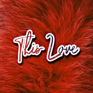 THIS LOVE (feat. Scorpion k & Candy One)