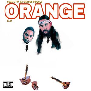 Orange EP (Explicit)