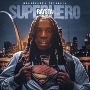 Superhero Raysta (Explicit)