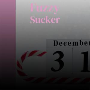 Fuzzy Sucker