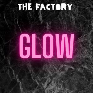 GLOW