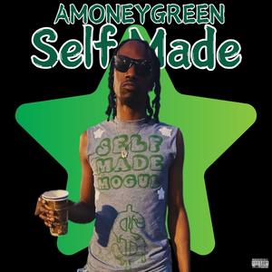 SELF MADE (FREESTYLE) [Explicit]