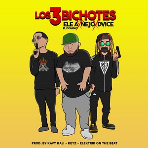 Los 3 Bichotes (Explicit)