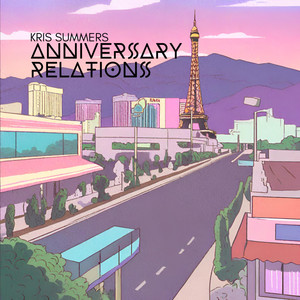 Kris Summers - Anniversary Relations