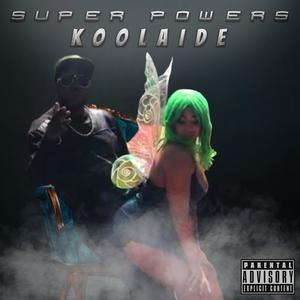 Super Powers (Explicit)