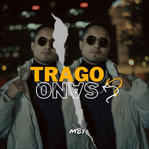 Trago Sano (Explicit)