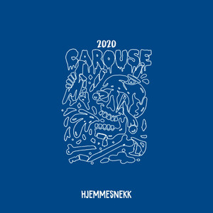 Carouse 2020(Hjemmesnekk) (Explicit)